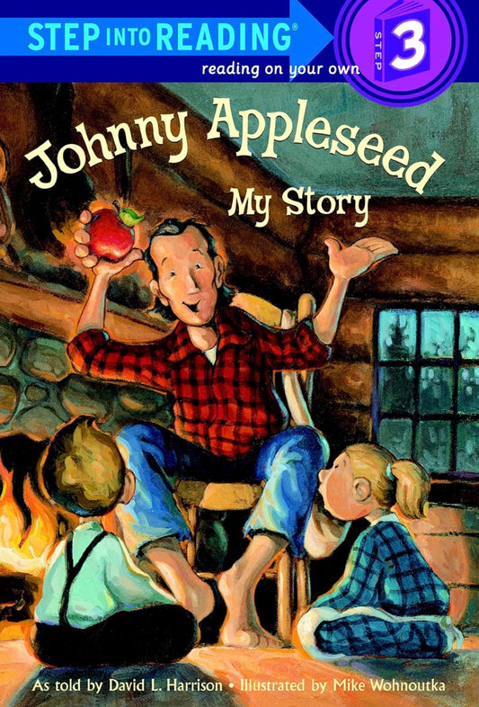 Johnny Appleseed: My Story