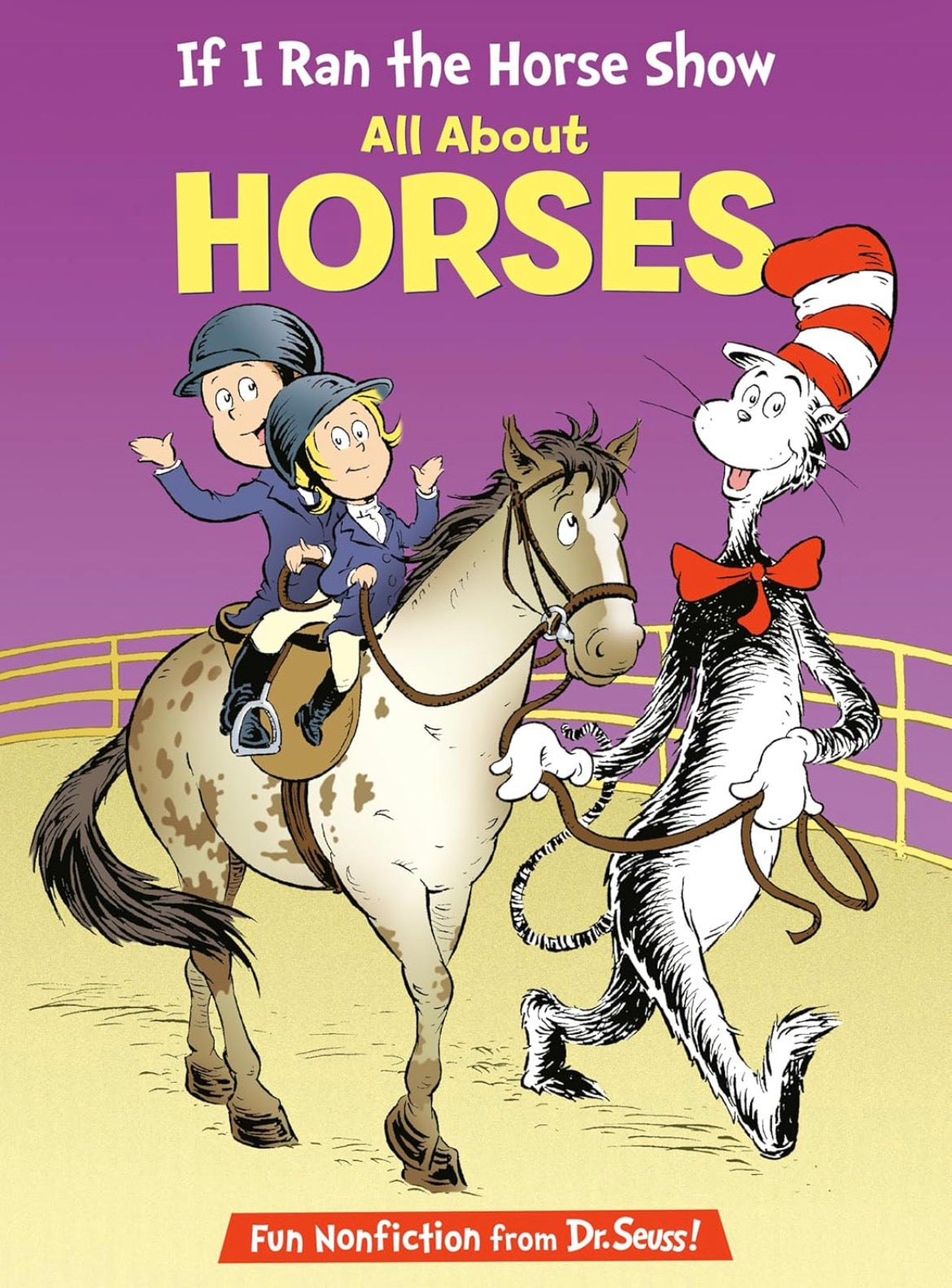 If I Ran the Horse Show: All About Horses