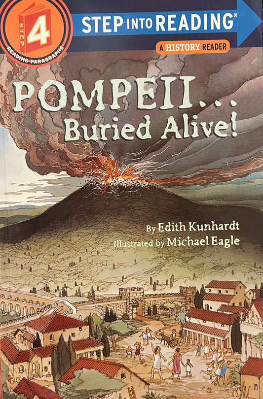 Pompeii Buried Alive by Edith Kunhardt