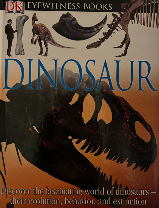 Eyewitness Books: Dinosaur