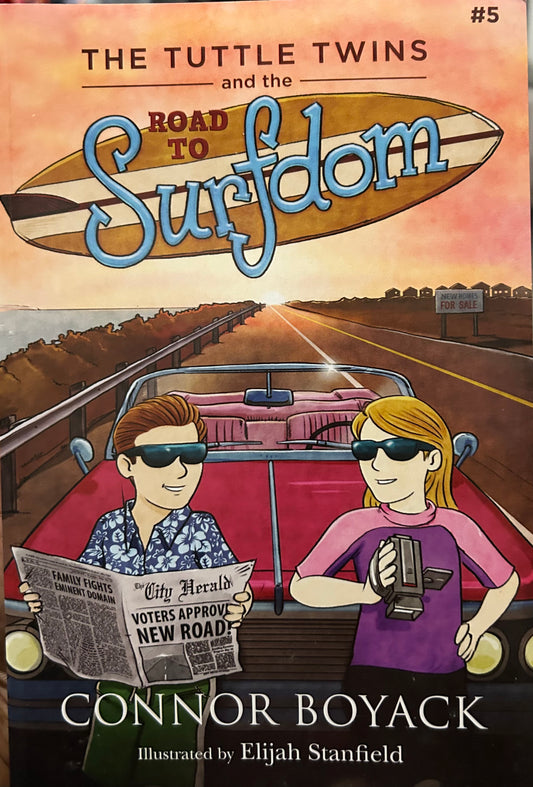 The Tuttle Twins and the Road to Surfdom by Connor (Book 5)