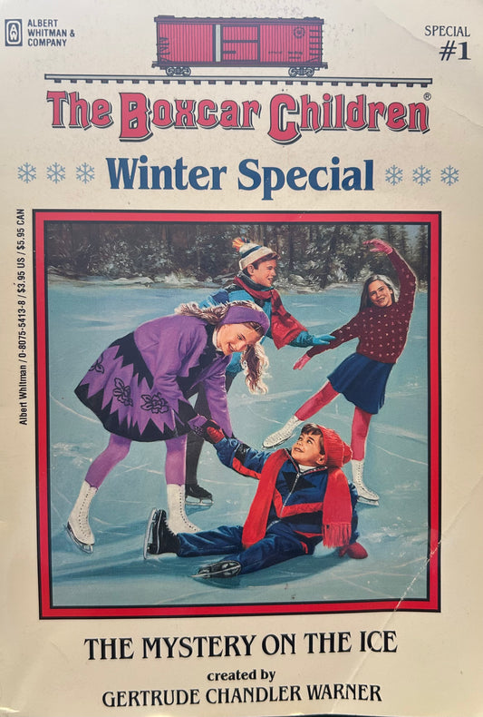 The Boxcar Children: Winter Special #1 The Mystery on the Ice