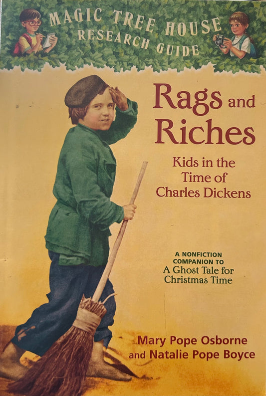 Magic Tree House Research Guide Rags and Riches - Kids in the Time of Charles Dickens