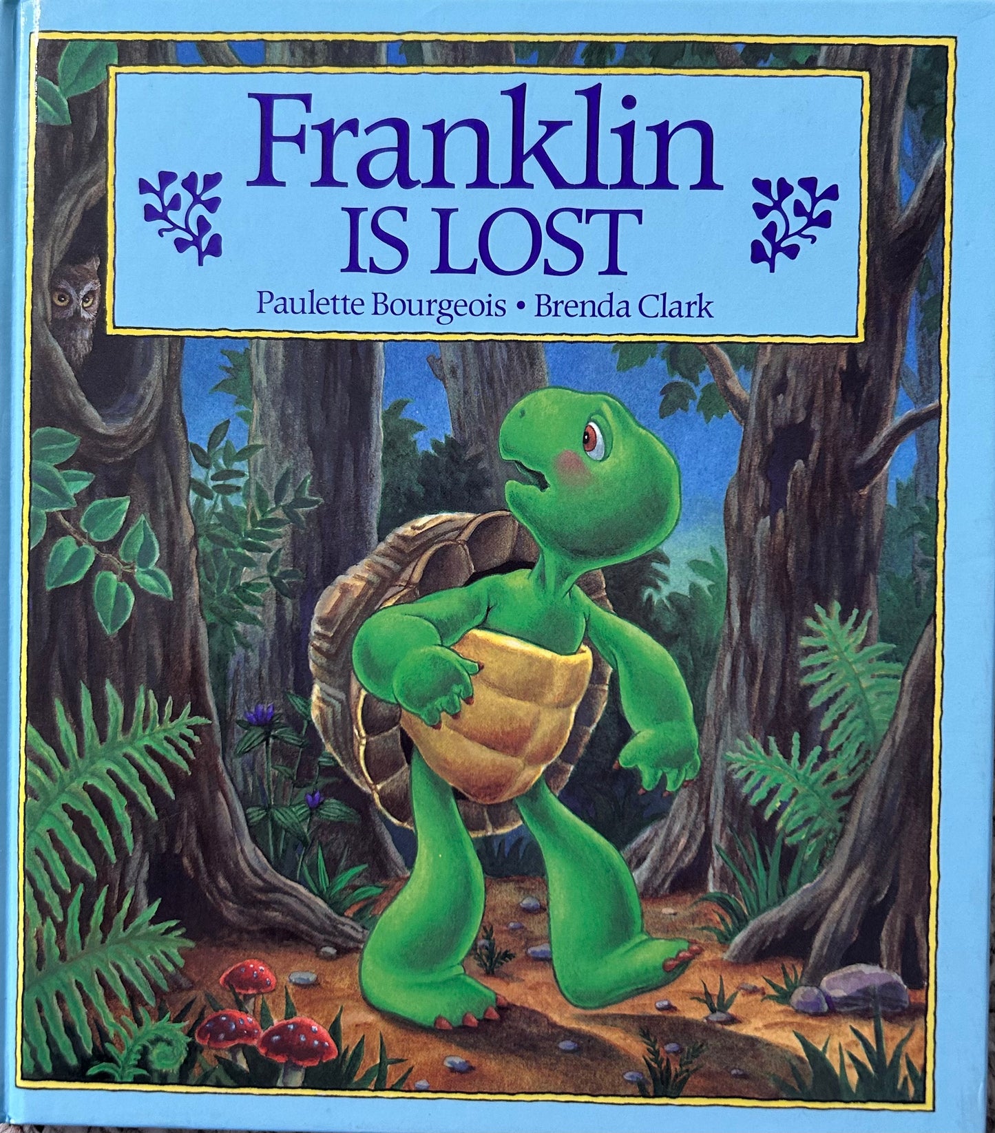 Franklin is Lost by Paulette Bourgeois and Brenda Clark