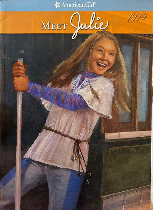 AmericanGirl Meet Julie - Book 1
by Megan McDonald