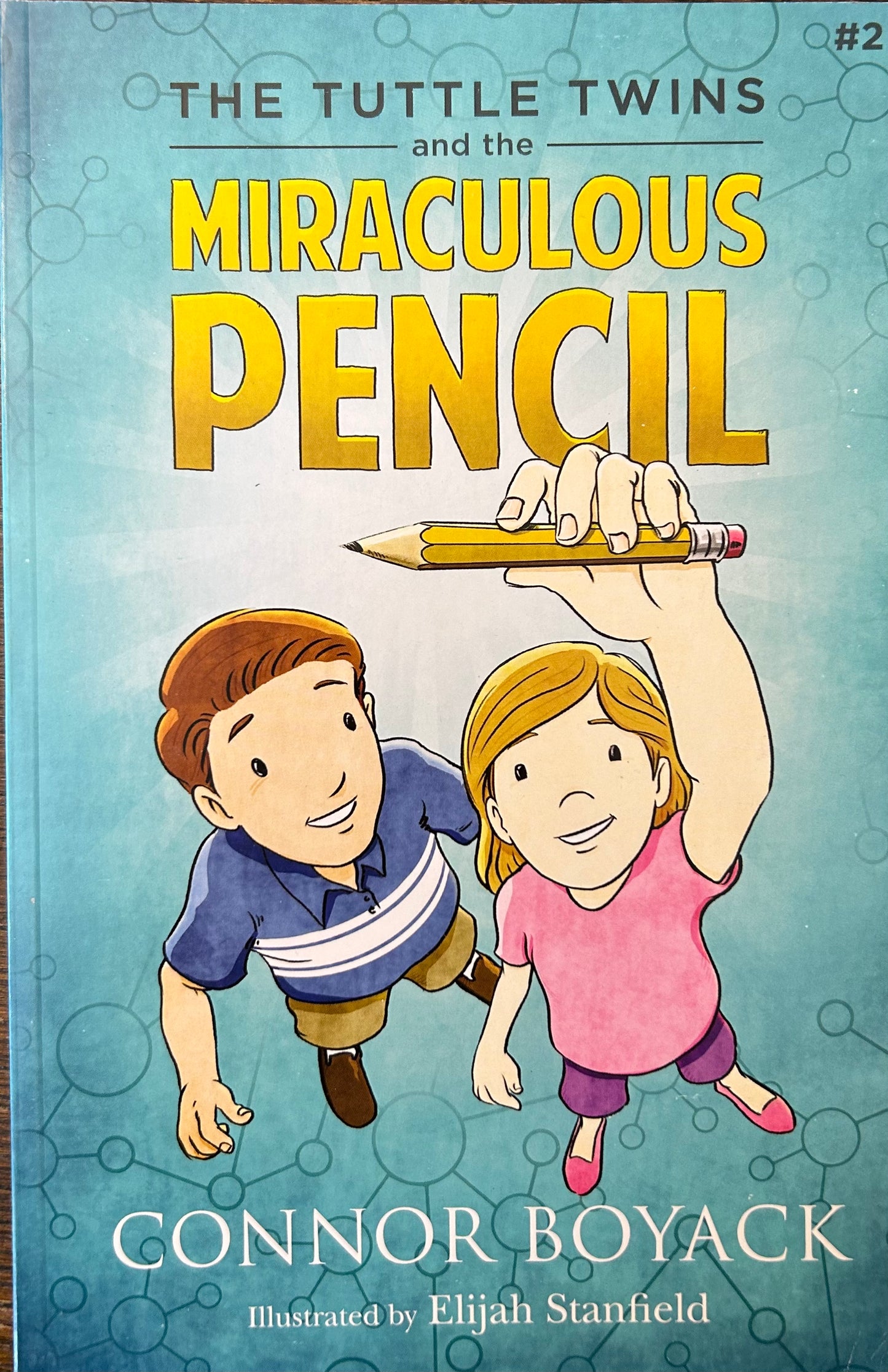 The Tuttle Twins and the Miraculous Pencil by Connor Boyack (Book 2)