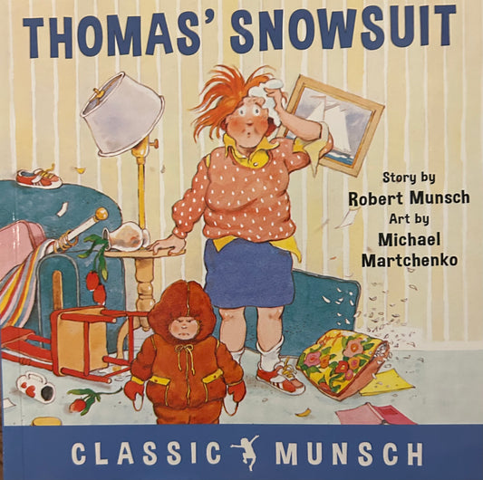 Robert Munsch - Thomas' Snowsuit