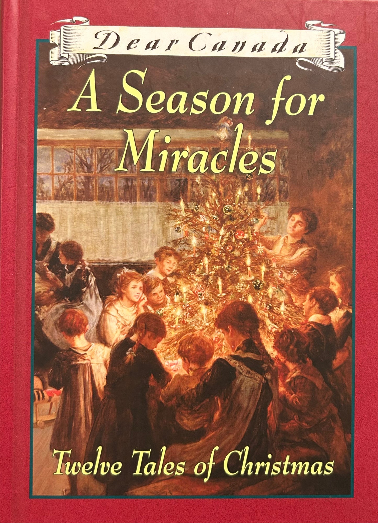 Dear Canada: A Season for Miracles