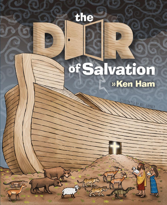 (Members Only) The Door Of Salvation By Ken Ham