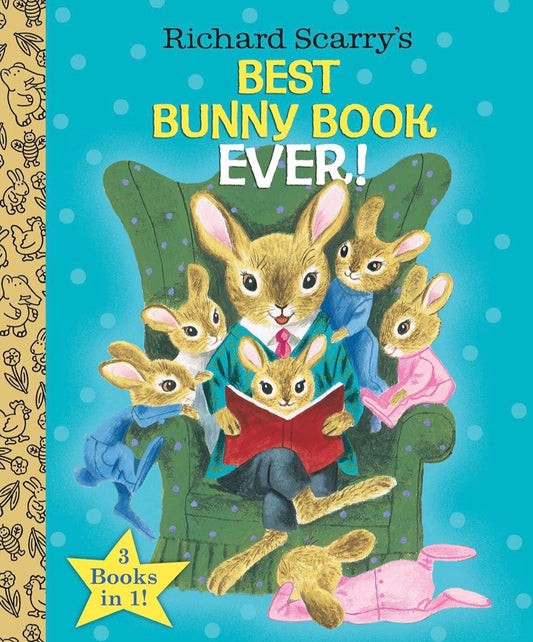 Richard Scarry's Best Bunny Book Ever! by Scarry, Richard