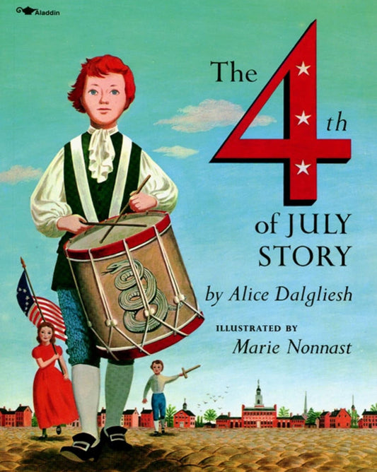 The Fourth of July Story
by Alice Dalgliesh