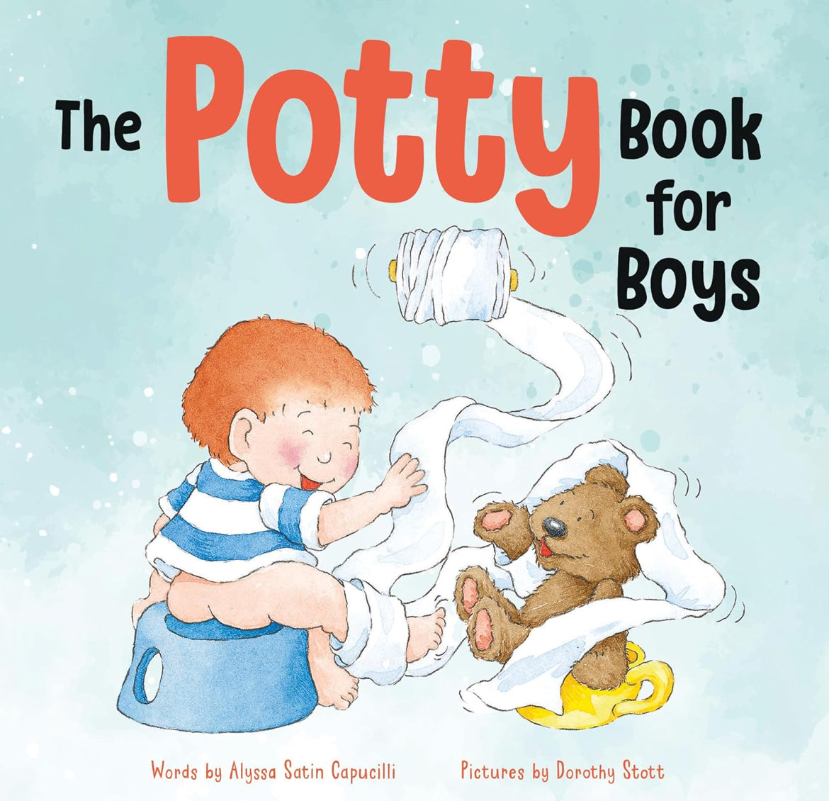 The Potty Book for Boys: Potty Training Book for Toddlers by Alyssa Satin Capucil