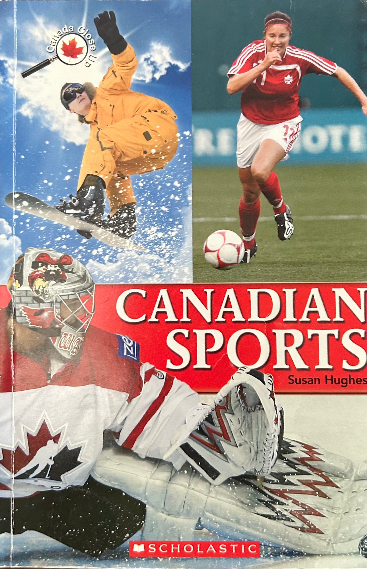 Canada Close Up: Canadian Sports