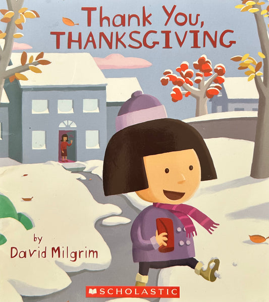 Thank You, Thanksgiving by David Milgrim