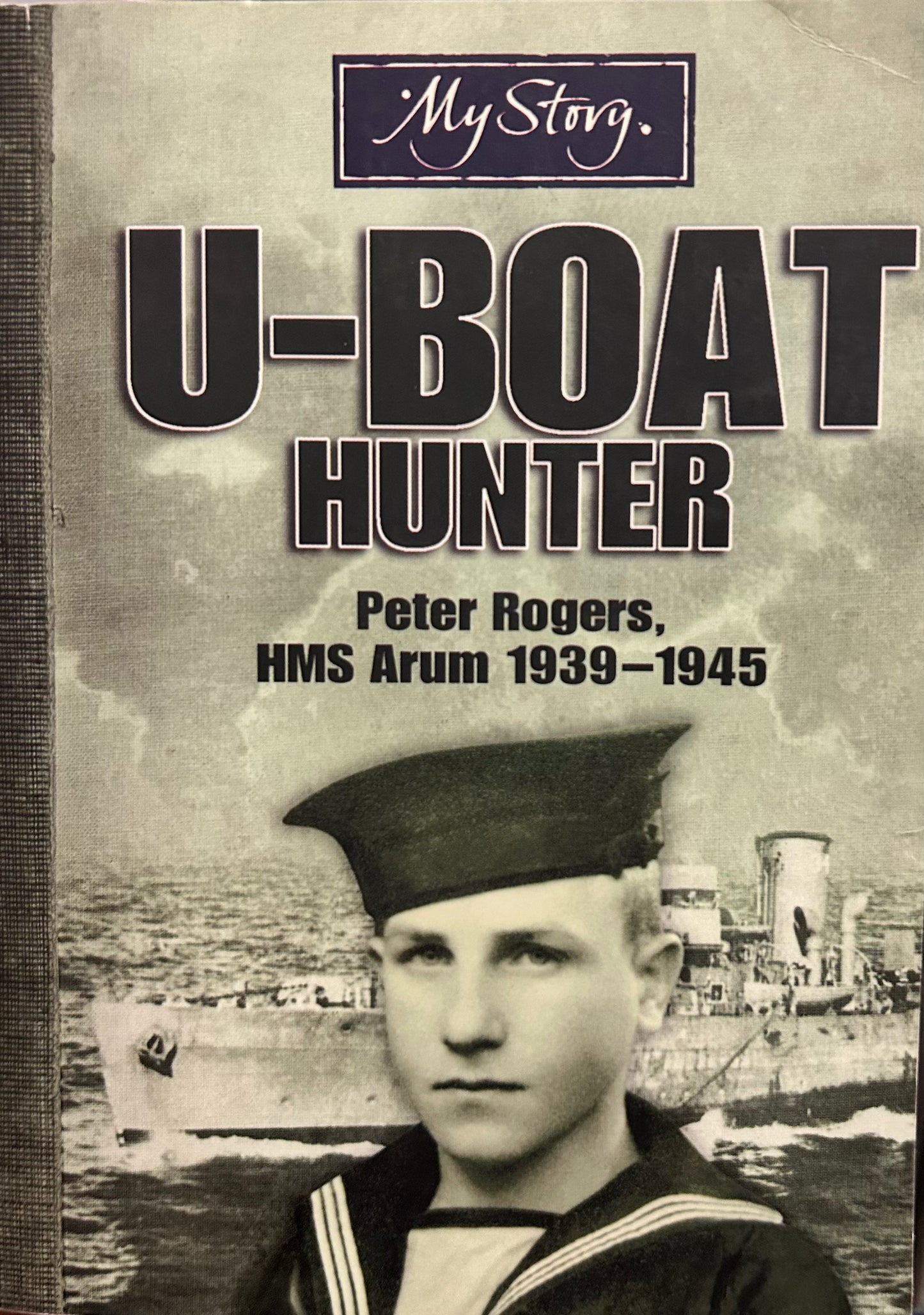 My Story: U-Boat Hunter