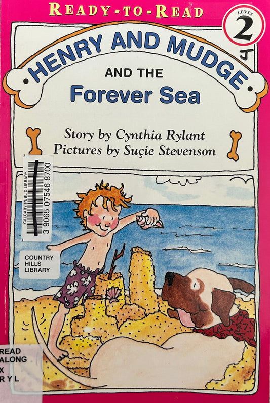 Henry and Mudge: And the Forever Sea by Cynthia Rylant