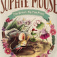 The Adventures of Sophie Mouse by Poppy Green
