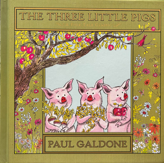 The Three Little Pigs: A Folktale Classic by Paul Galdone