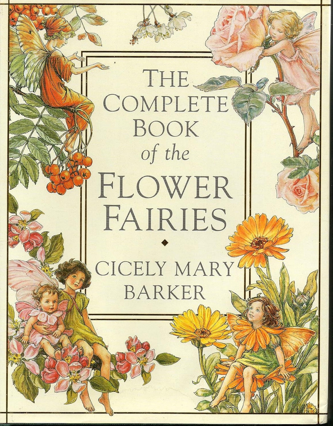 Complete Book Of Flower Fairies by Cicely Mary Barker