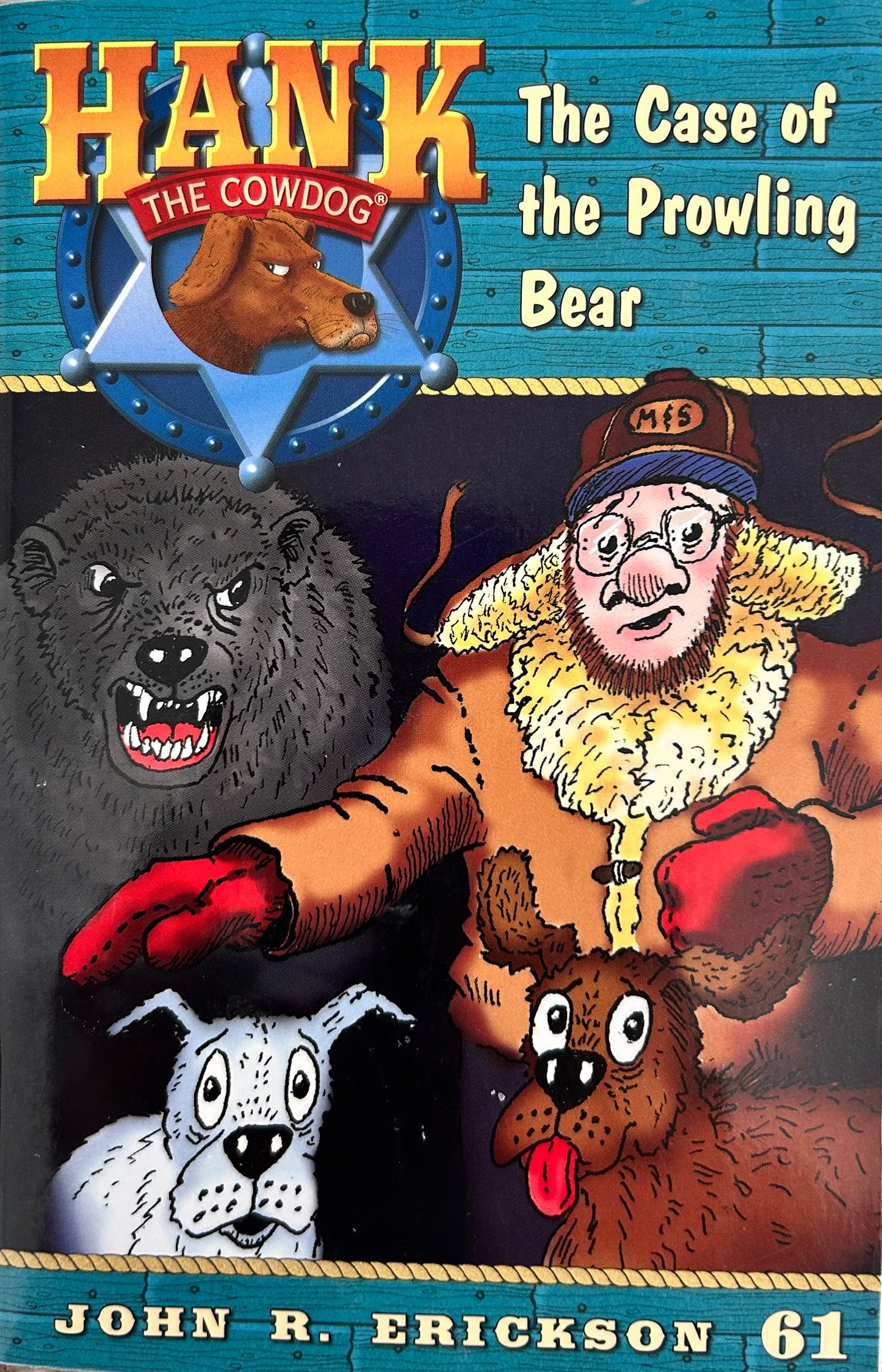 Hank the Cowdog books by John R. Erickson