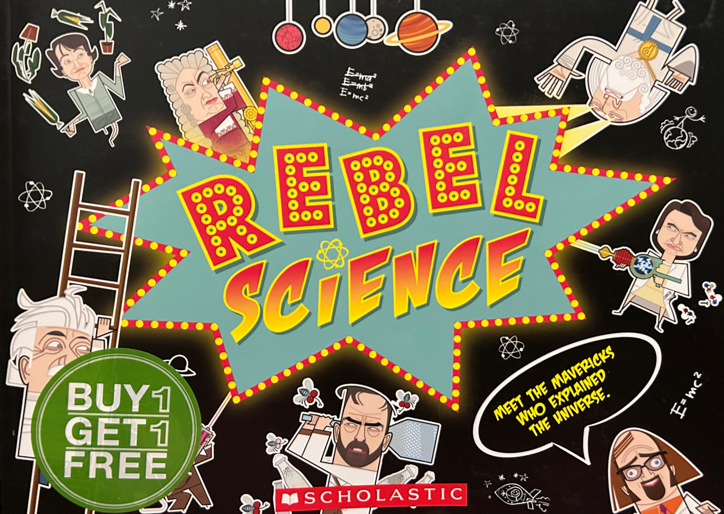 Rebel Science - Meet the Mavericks who explained the universe