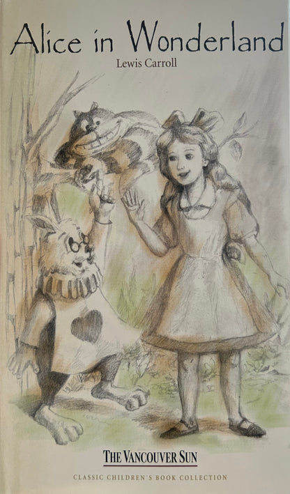 Alice’s Adventures in Wonderland by Lewis Carroll