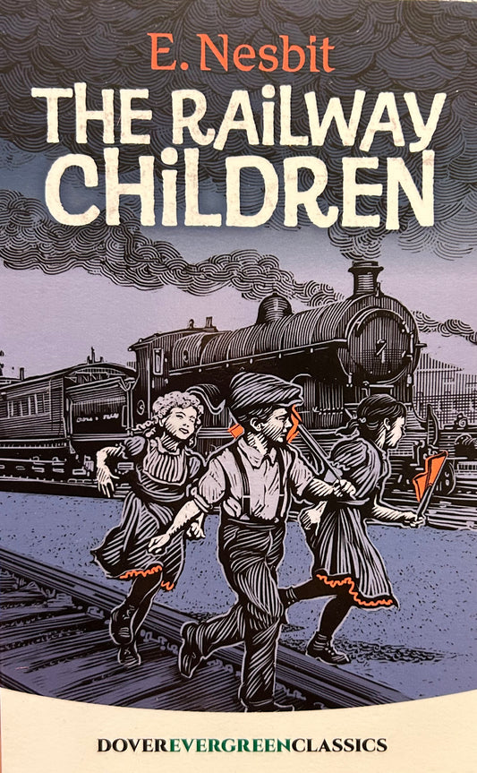 The Railway Children by E.Nesbit (Complete and Unabridged)