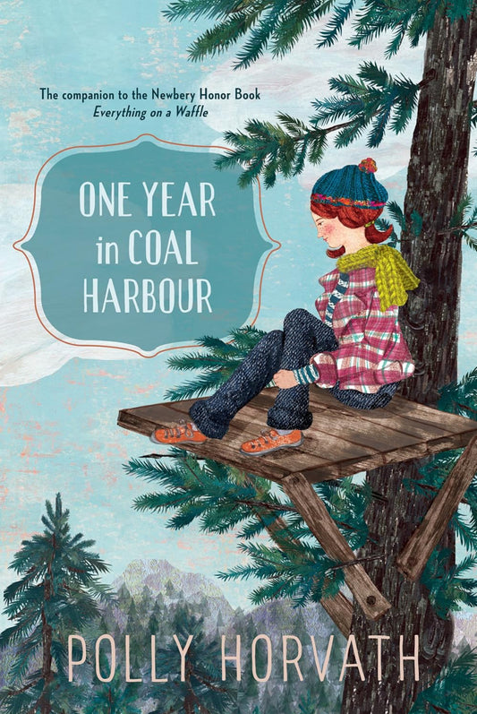 One Year in Coal Harbour
by Polly Horvath