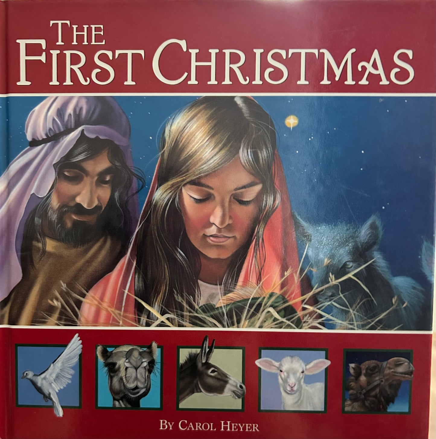 The First Christmas - By Heyer, Carol