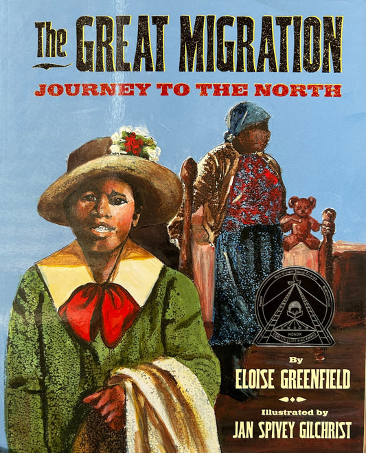 The Great Migration: Journey to the North by Eloise Greenfield