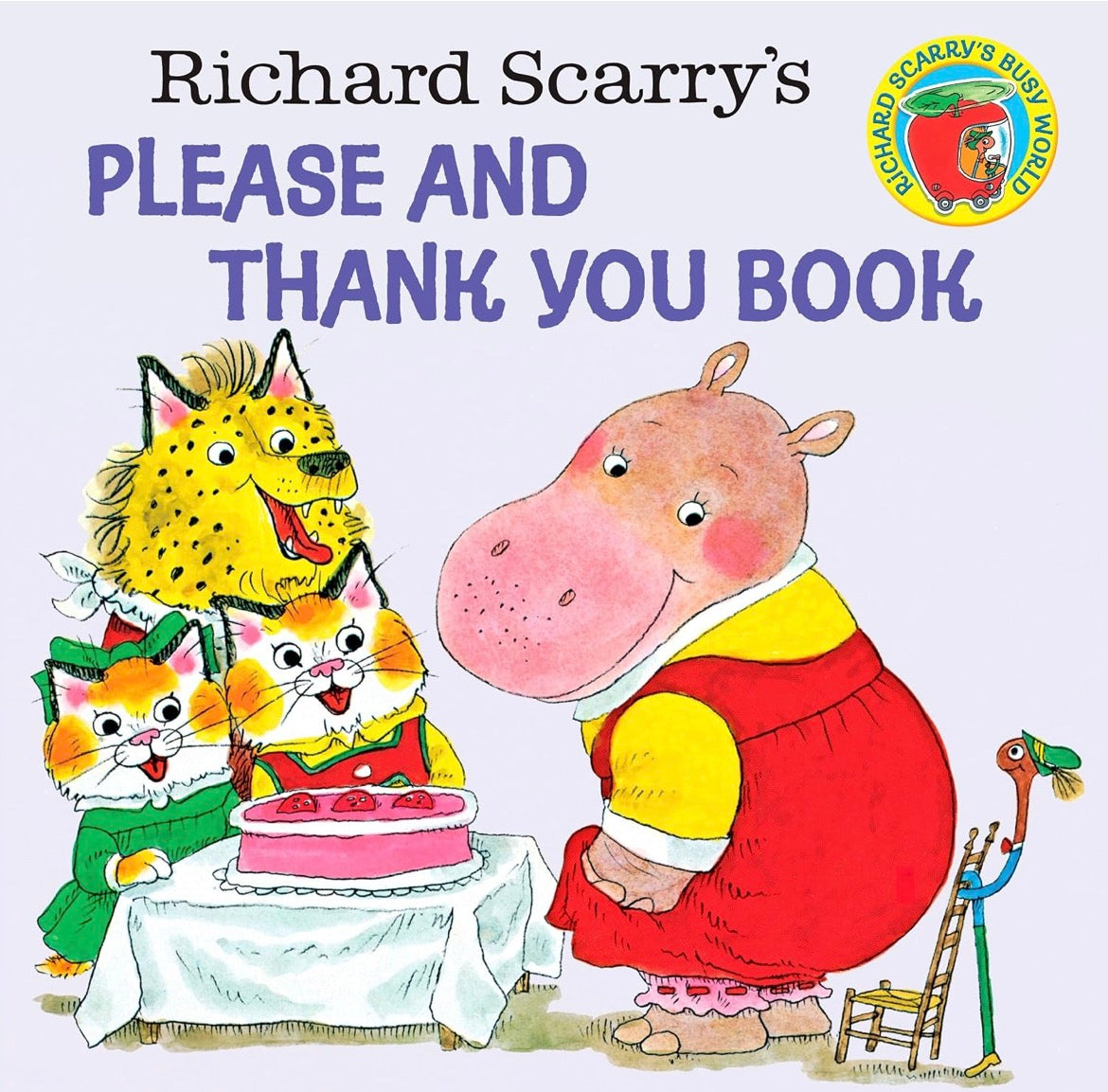 Richard Scarry's Please and Thank You Book