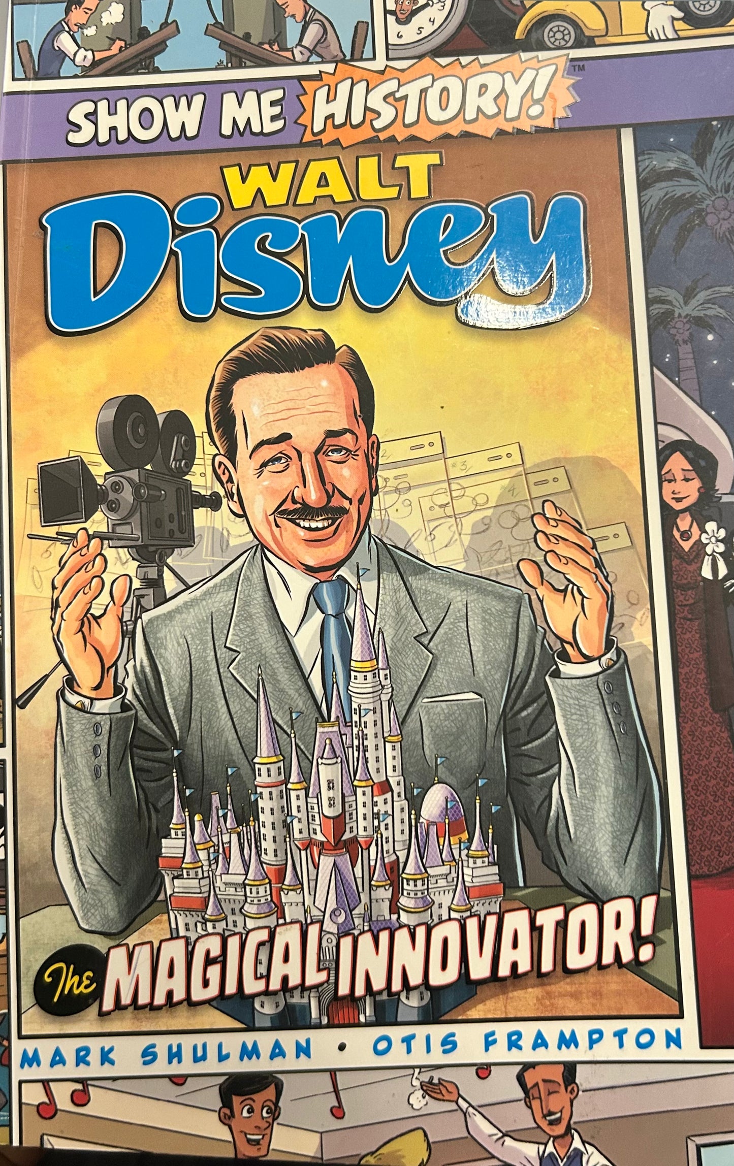 Walt Disney The Magical Innovator