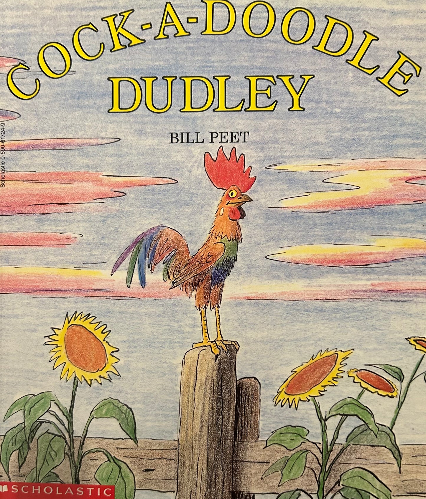 Cock-A-Doodle Dudley by Bill Peet