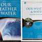 God’s Design for Heaven and Earth - Our Weather and Water