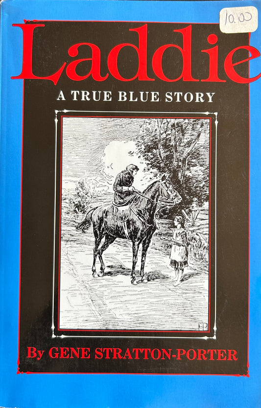 Laddie A true Blue Story by Gene Stratton-Porter