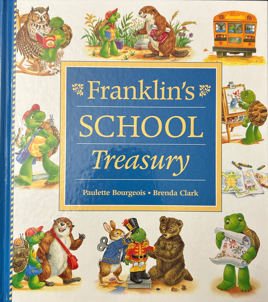 Franklin's School Treasury by Paulette Bourgeois