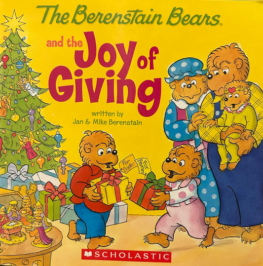 The Berenstain Bears  and the Joy of Giving