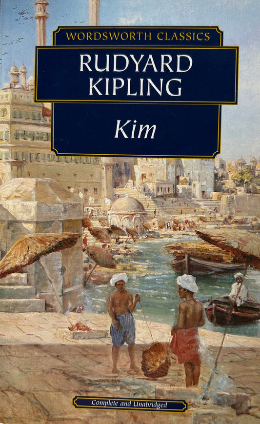 Kim by Rudyard Kipling (Complete and Unabridged)