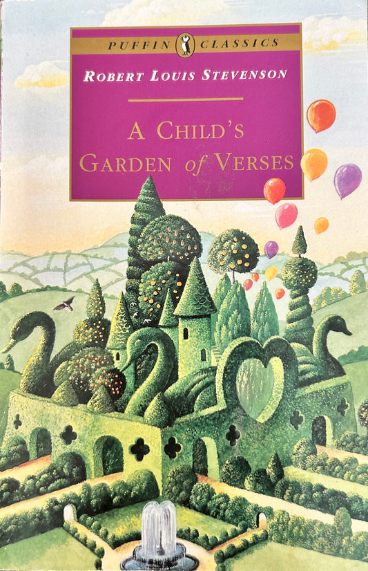 A Child’s Garden of Verses