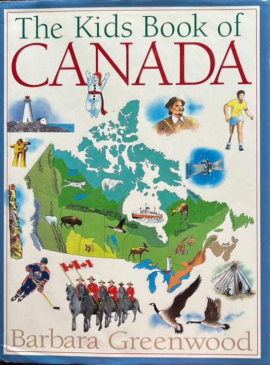 The Kids Book of Canada by Barbara Greenwood (Hardcover)