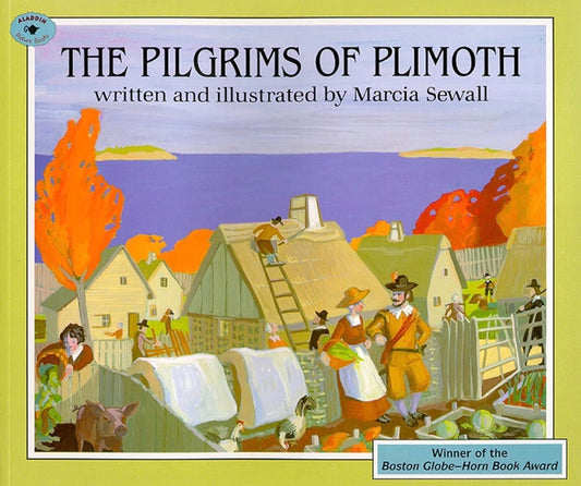 The Pilgrims of Plimoth by Marcia Sewell