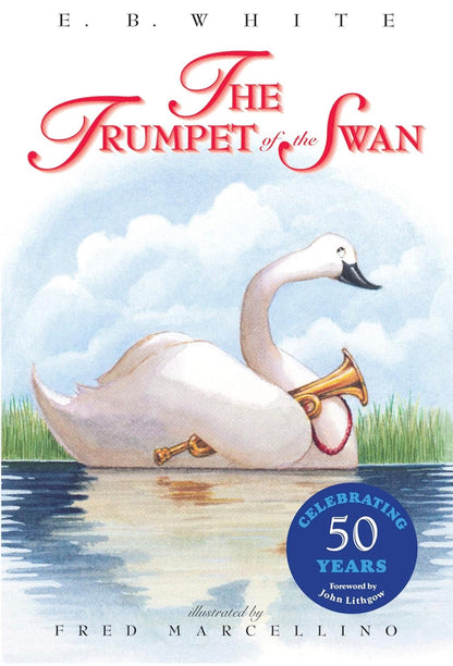 The Trumpet of the Swan by E.B. White