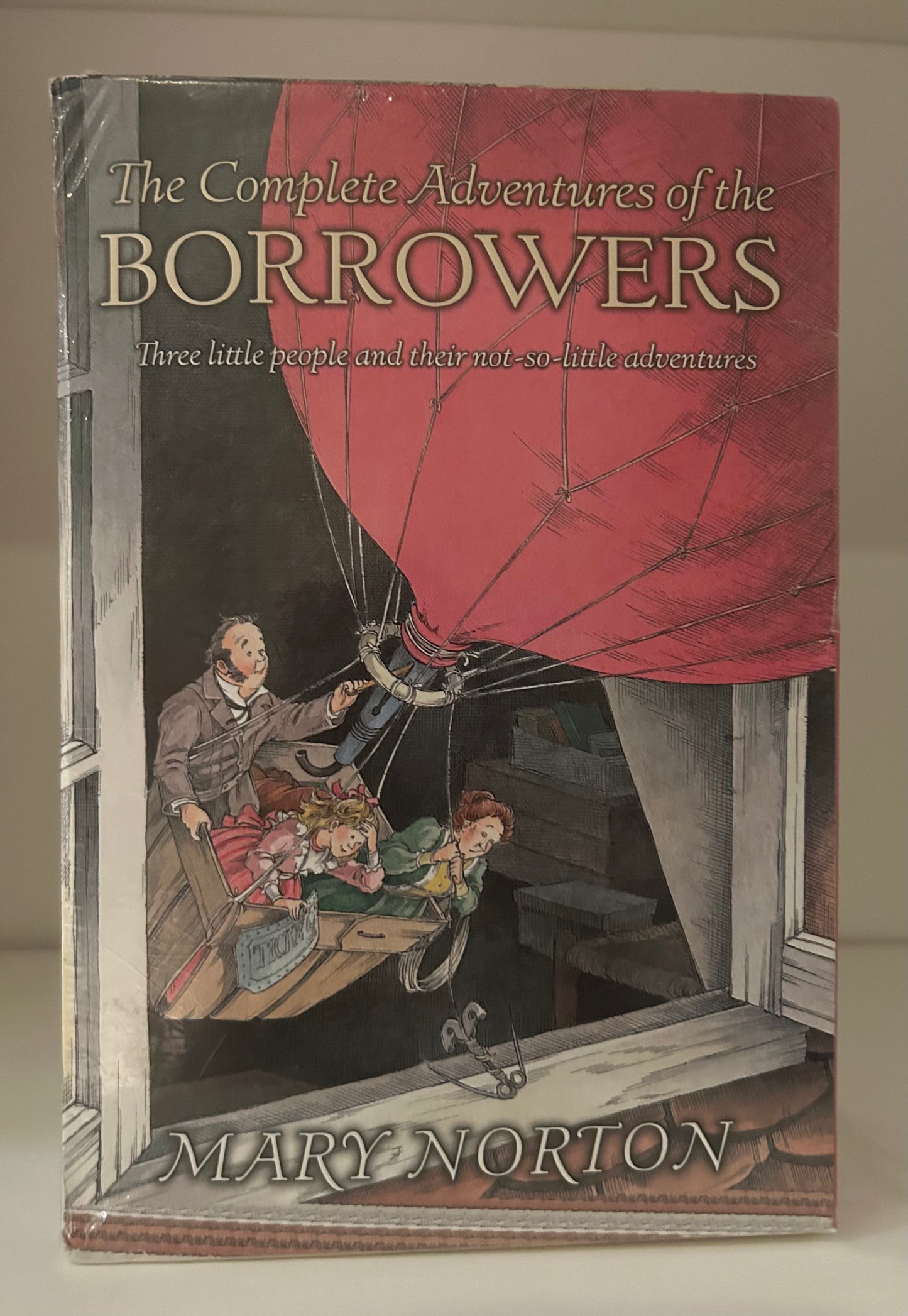 The Complete Adventures of the Borrowers by Norton, Mary