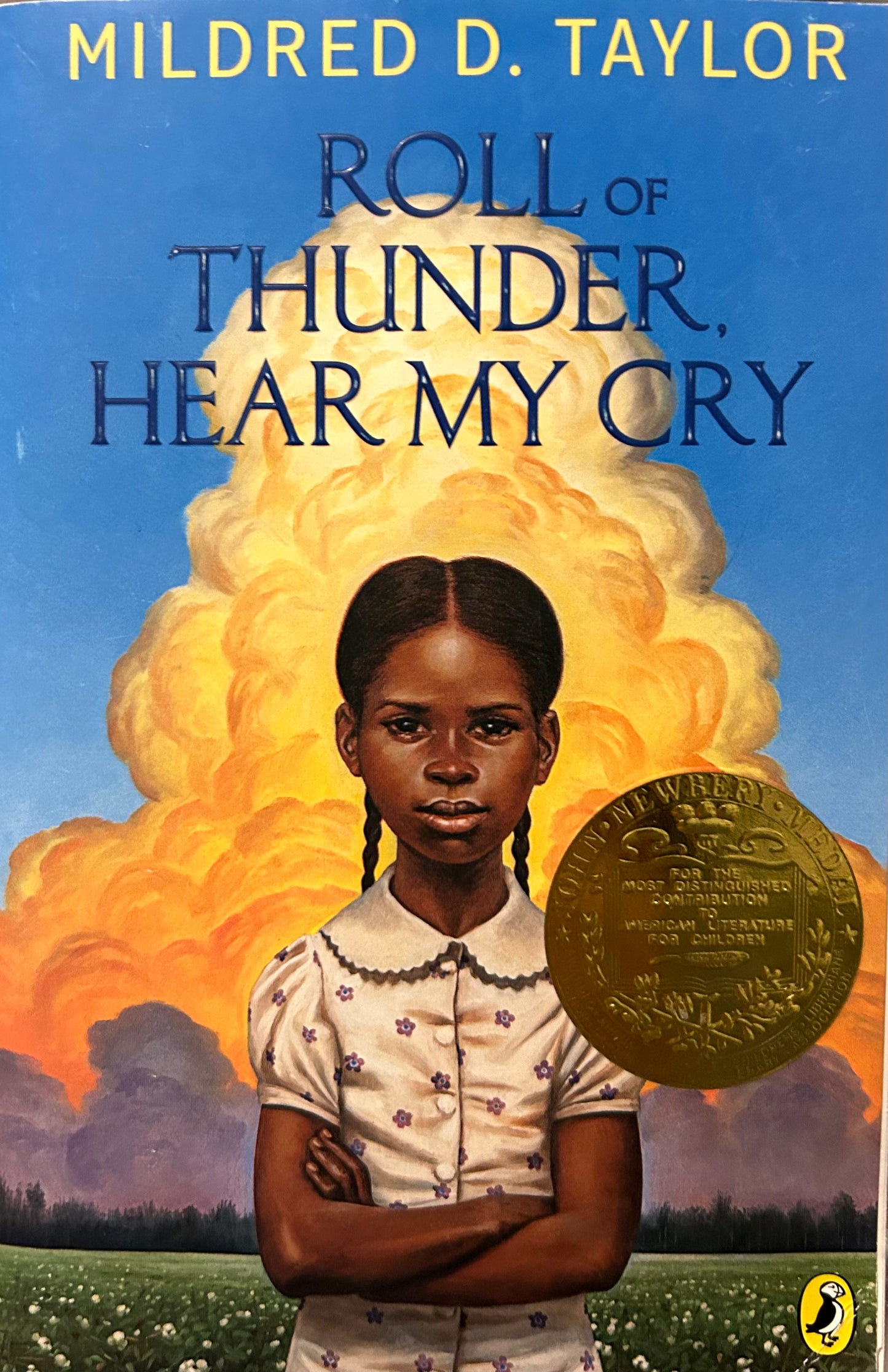 Roll of Thunder, Hear My Cry by Mildred D. Taylor