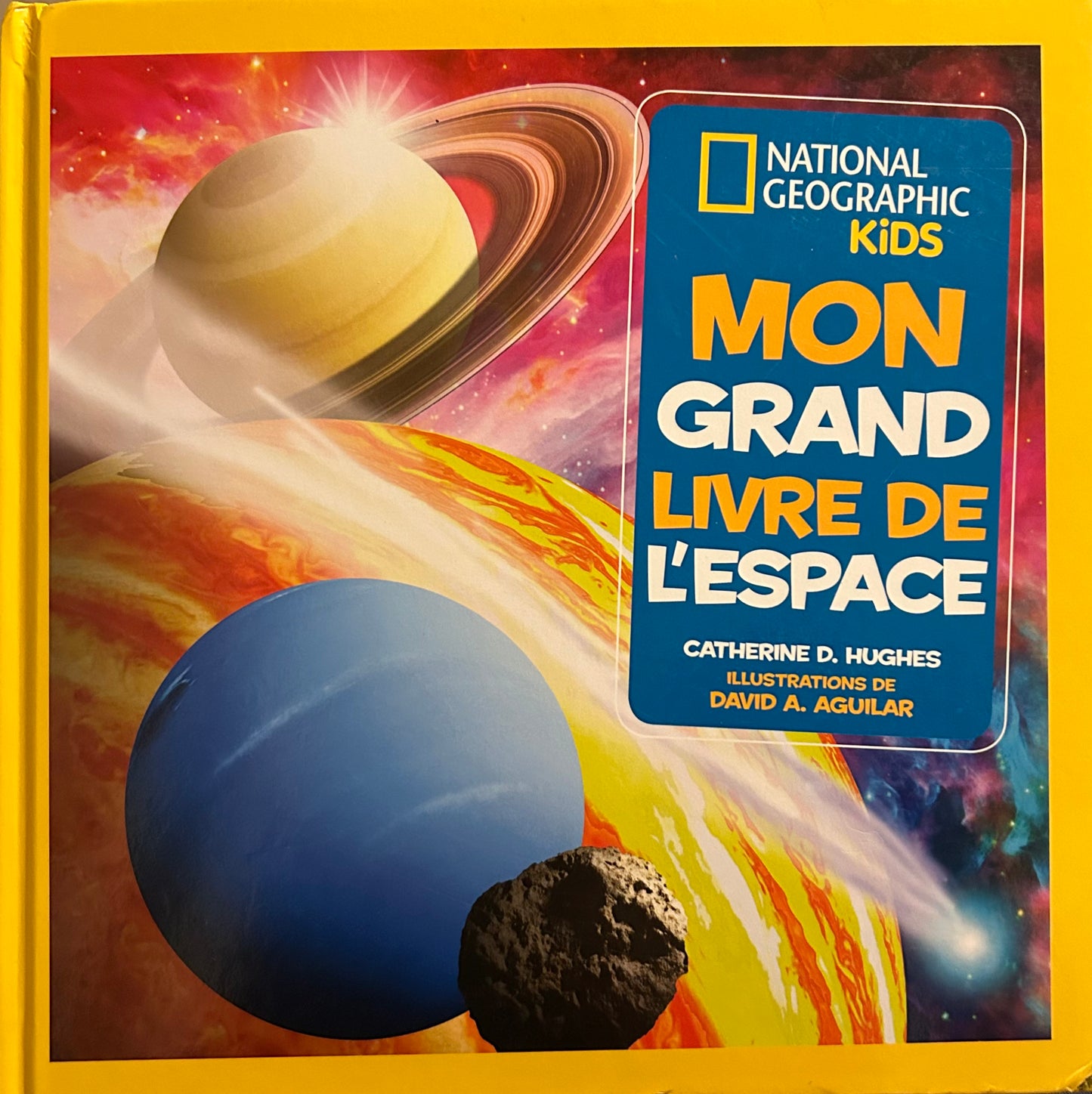 National Geographic Kids : Mon grand livre de l'espace