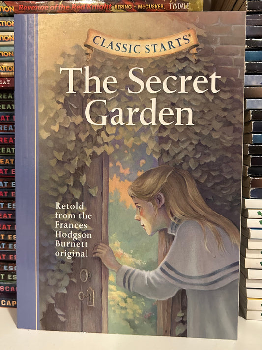Classic Starts: The Secret Garden (Retold from the Frances Hodgson Burnett Original) - Softcover
