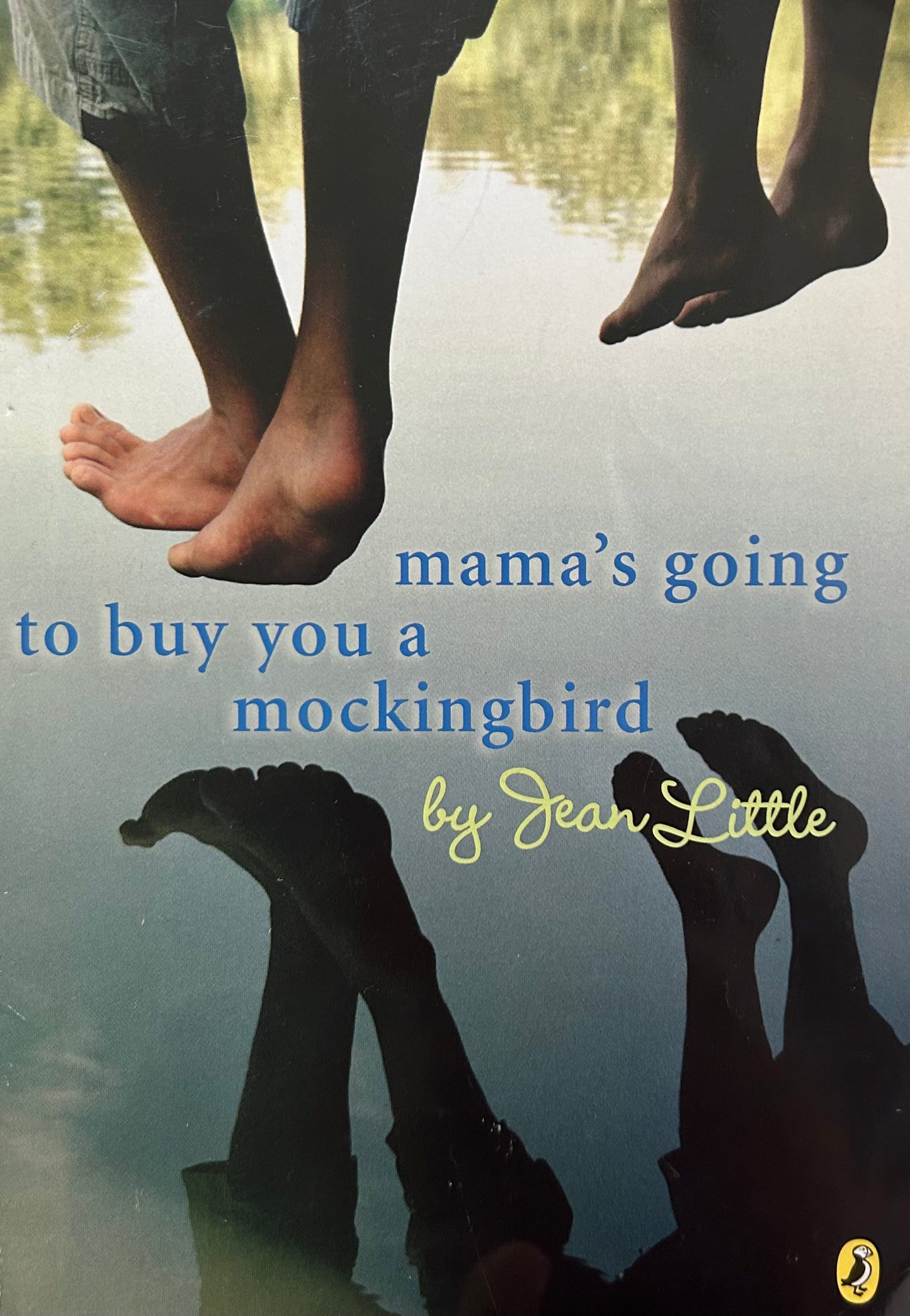 Mama's Going To Buy You a Mockingbird by Jean Little