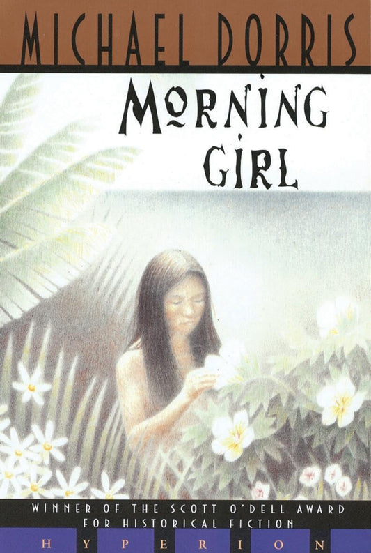 Morning Girl by Michael Dorris