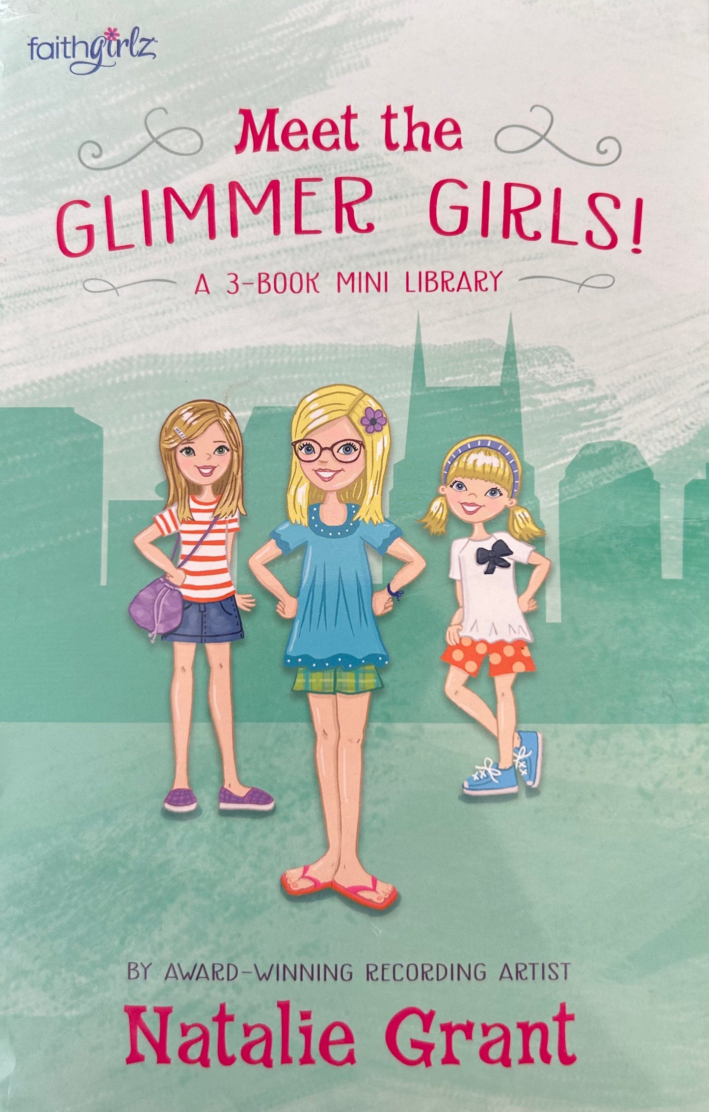 Meet the Glimmer Girls by Natalie Grant