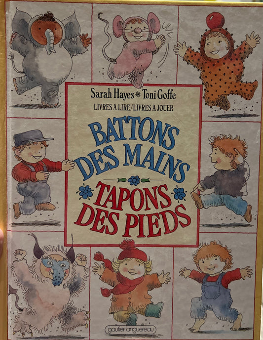 Battons des mains tapons des pieds By Sarah Hayes, Toni Goffe
